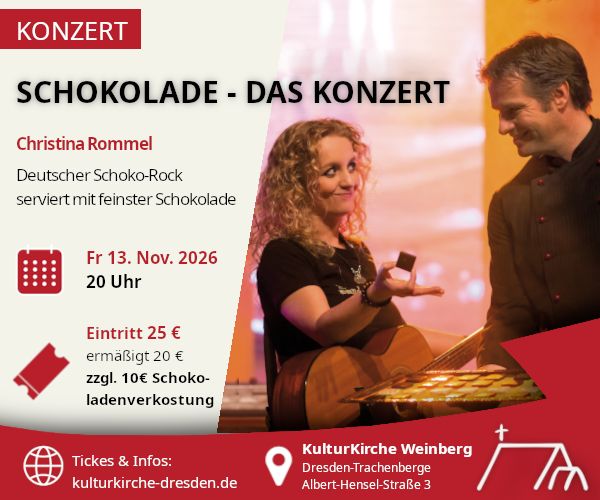 Schokolade - das Konzert in der KulturKirche Weinberg